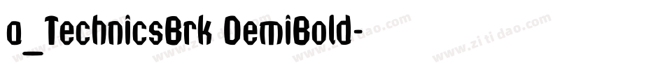 a_TechnicsBrk DemiBold字体转换